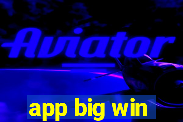 app big win